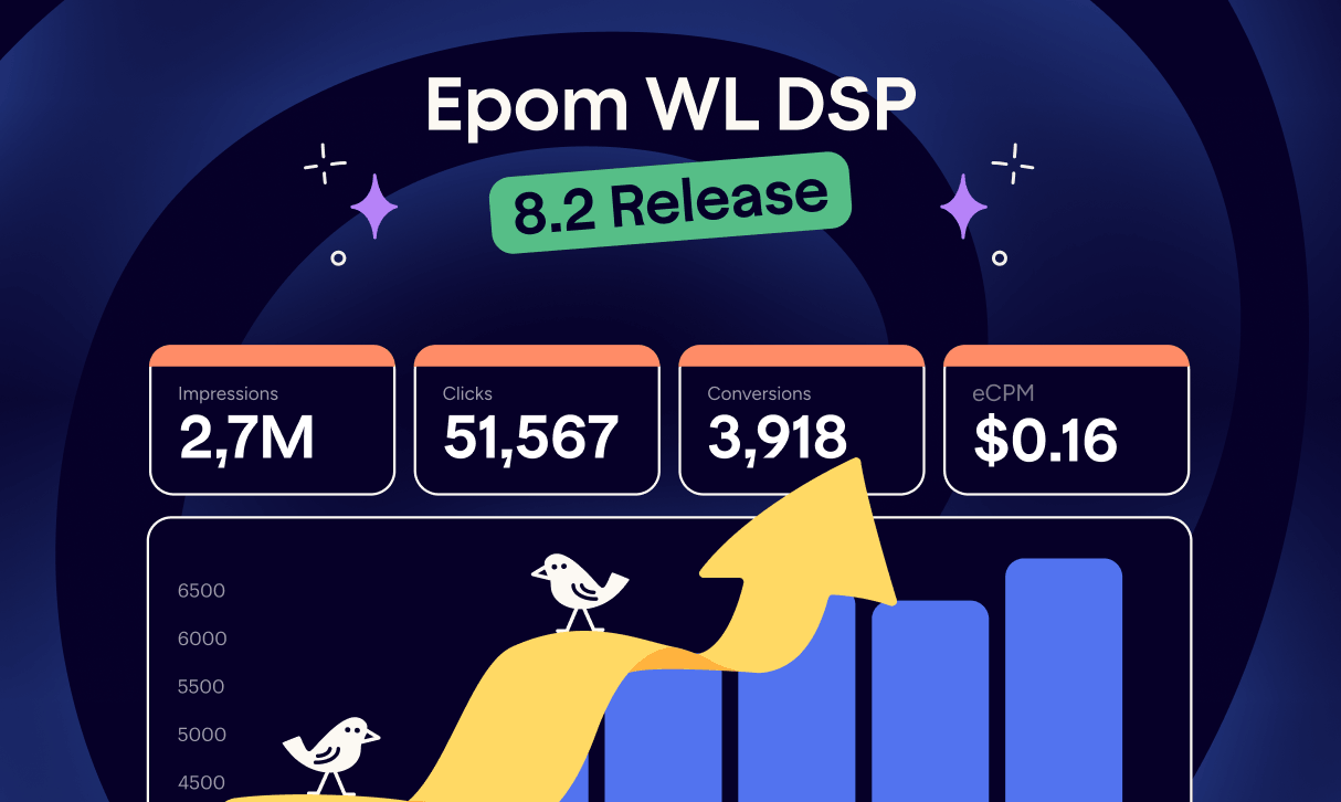 Epom DSP 8.2: Always-On Budgets and Full Control Over Your Traffic Sources